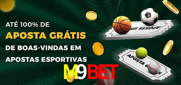 M9Bet Ate 100% de Aposta Gratis